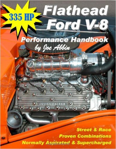 335 HP Flathead Ford V-8 Performance Handbook